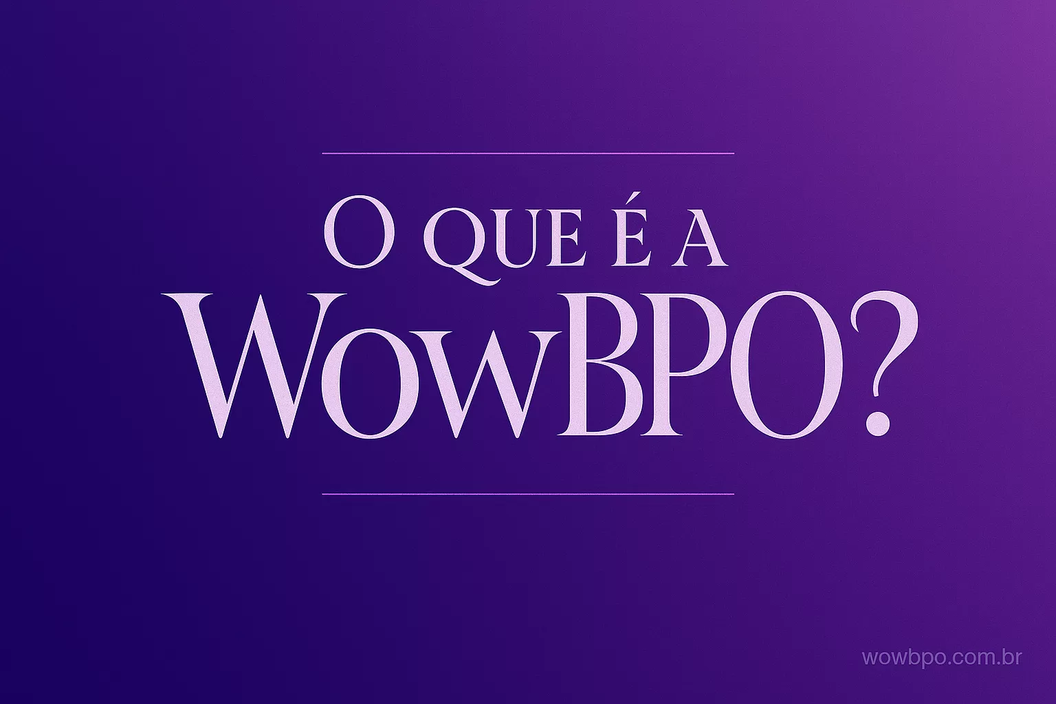 Dupla da WowBPO